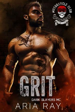 Grit (Dark Slayers MC Book 3)