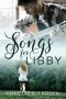 Songs for Libby · A Friends-To-Lovers Second Chance Sweet Romance