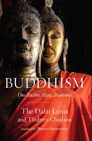 Buddhism · One Teacher, Many Traditions