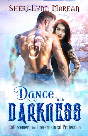 Dance With Darkness · Enforcement for Preternatural Protection (Dracones Allies Book 1)