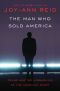 The Man Who Sold America · Trump and the Unraveling of the American Story (Signed Book)