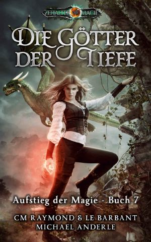 Die Götter der Tiefe: Zeitalter der Magie (German Edition)