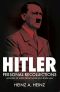 Hitler · Personal Recollections · Memoirs of Hitler From Those Who Knew Him