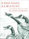 A Sand County Almanac · With Other Essays on Conservation from Round River