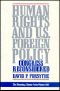 Human Rights and U.S. Foreign Policy · Congress Reconsidered