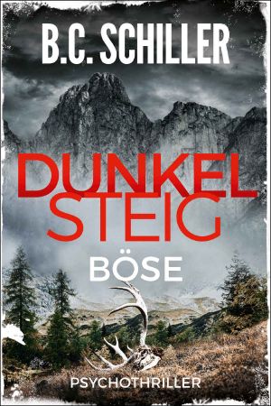 Dunkelsteig-Reihe 03 - Böse