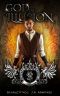 God of Illusion · A Beauty and the Beast Retelling (Kingdom of Fairytales Beauty and the Beast Book 4)