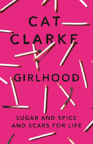 Girlhood · A Zoella Book Club 2017 Novel