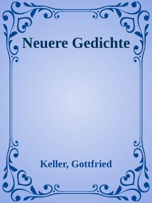 Neuere Gedichte