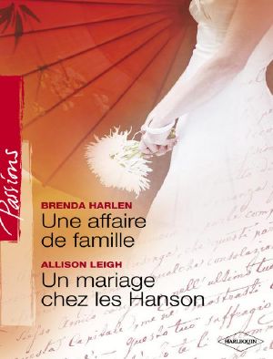 Une Affaire De Famille - Un Mariage Chez Les Hanson