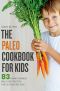 The Paleo Cookbook for Kids