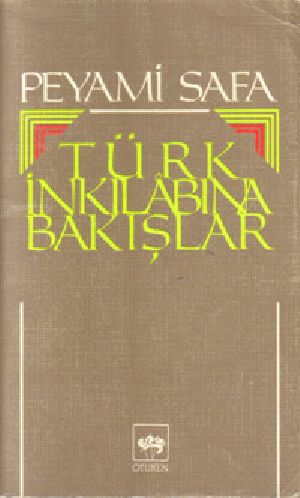 Türk İnkılabına Bakışlar