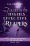 The 7 Habits of Highly Effective Reapers