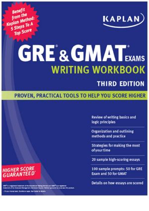 Kaplan GRE ® GMAT Exams Writing Workbook