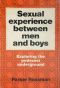 Sexual Experience Between Men and Boys · Exploring the Pederast Underground