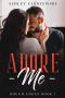 Adore Me (Rough Edges Book 1)