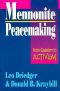 Mennonite Peacemaking · From Quietism to Activism