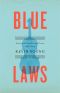 Blue Laws, Selected and Uncollected Poems, 1995-2015