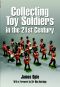 Collecting Toy Soldiers in the 21st Century