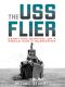 The USS Flier