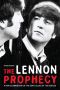 The Lennon Prophecy · A New Examination of the Death Clues of the Beatles