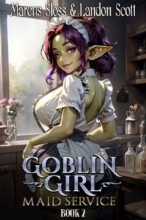 Goblin Girl Maid Service 2: A Slice-of-Life Fantasy Adventure (Monster Girl Maids)