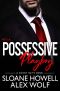 Possessive Playboy (Cocky Suits Chicago Book 2)