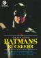 Batmans™ Rückkehr