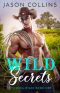 Wild Secrets (Wyoming Wilds Book 1)