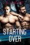 Starting Over · Two Werewolves for Peter