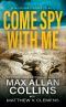 Come Spy With Me (John Sand Book 1)