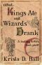 What Kings Ate and Wizards Drank · A Fantasy Lover's Food Guide