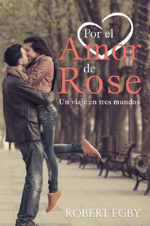 Por El Amor De Rose