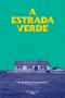 A Estrada Verde