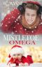 Mistletoe Omega · Christmas Mpreg Romance