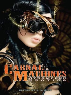 Carnal Machines · Steampunk Erotica