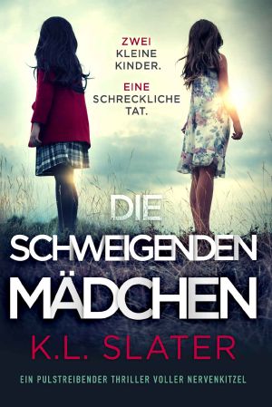 Die schweigenden Mädchen