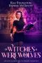Of Witches & Werewolves