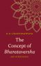 The Concept of Bharatavarsha and Other Essays