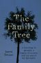 The Family Tree · A Lynching in Georgia, a Legacy of Secrets, and My Search for the Truth