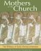 Mothers of the Church · The Witness of Early Christian Women