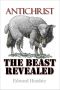 Antichrist · the Beast Revealed