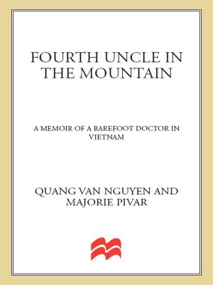 Fourth Uncle in the Mountain · A Memoir of a Barefoot Doctor in Vietnam