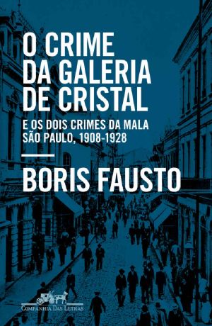 O Crime Da Galeria De Cristal