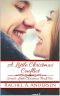 A Little Christmas Conflict: A Sweet, Contemporary Wedding Romance (Need a Little Christmas Book 2)