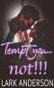 Tempt you...not! (Reckless in Love Book 3)