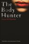 The Body Hunter