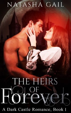 The Heirs of Forever (Book #1 of 7 From · the Dark Castle Romance Book Series)