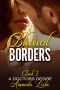 Blurred Borders: A Medical Romance Miniseries (A Doctors Desire Book 2)