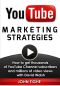 YouTube Marketing Strategies · How to get thousands of YouTube Channel subscribers and millions of video views with David Walsh